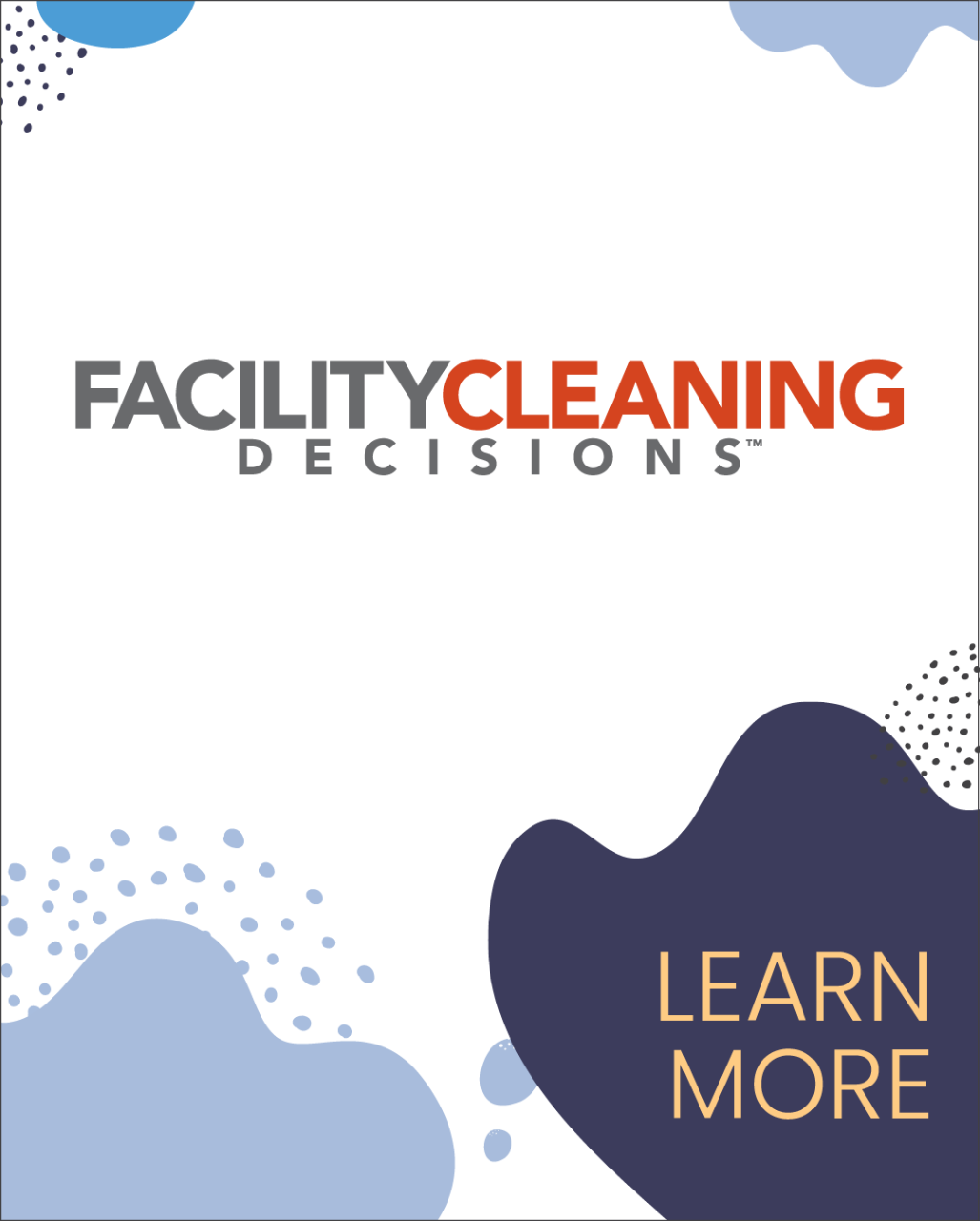Facility Cleaning Decisions