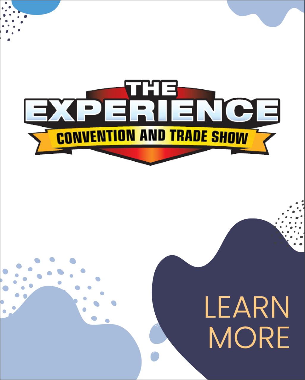The Experience Convention and Trade Show